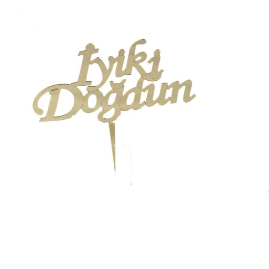 İyiki Doğdun Pasta Süsü Yazısı Aynalı Pleksi