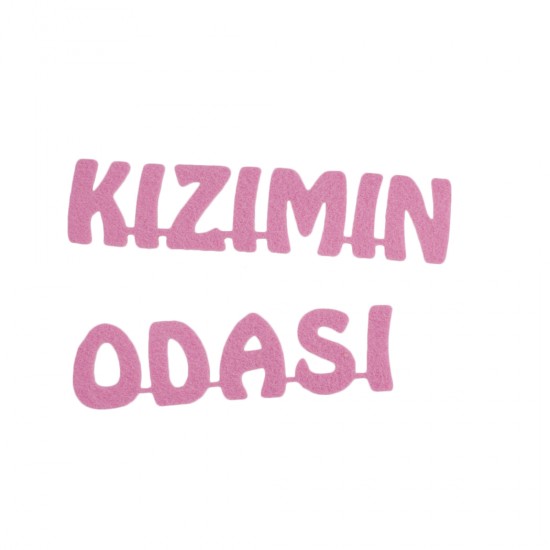 Keçeden Yazı Kızımın Odası / Oğlumun Odası Yazısı