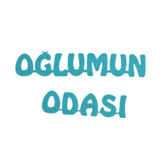 Keçeden Yazı Kızımın Odası / Oğlumun Odası Yazısı