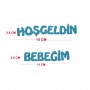 Keçeden Hoşgeldin Bebeğim Yazısı Küçük Keçeden Hoşgeldin Bebeğim Yazısı Küçük